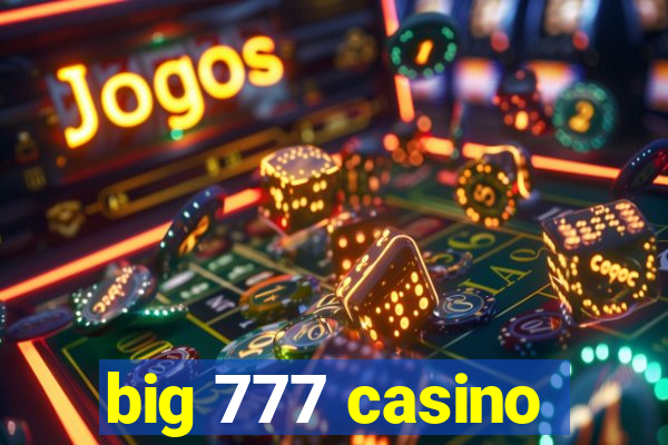 big 777 casino