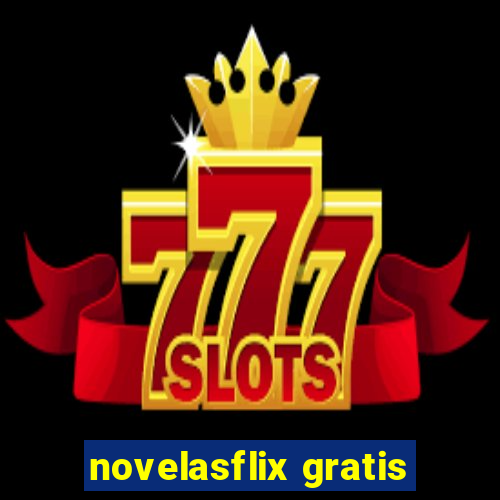 novelasflix gratis