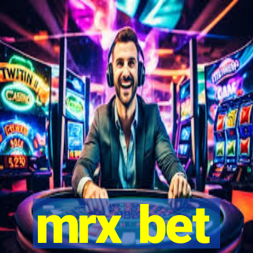 mrx bet