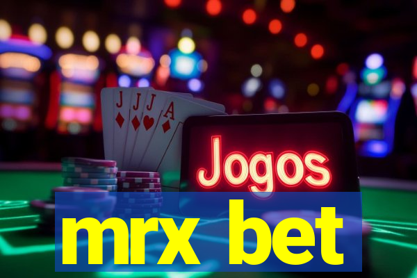 mrx bet