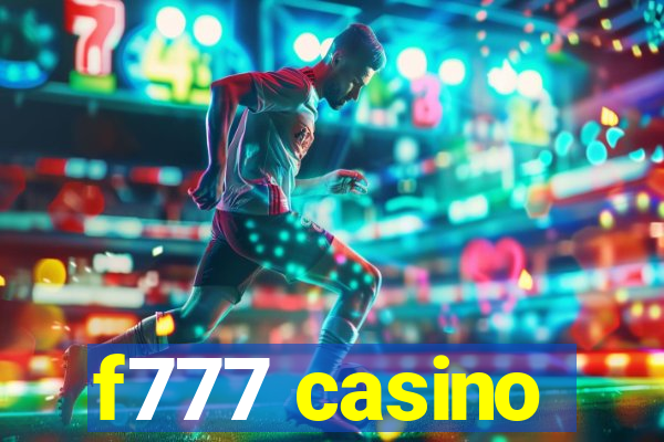 f777 casino