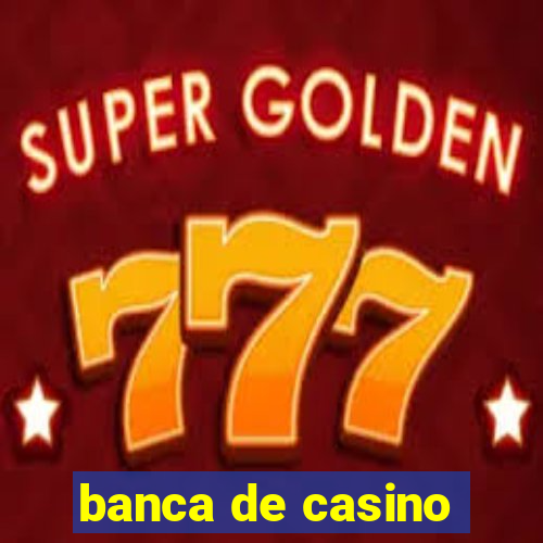 banca de casino