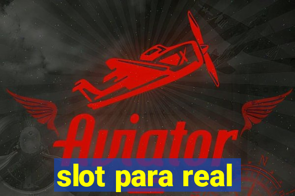 slot para real