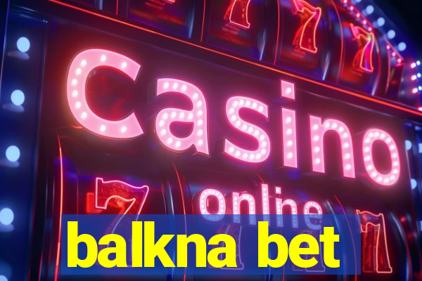 balkna bet