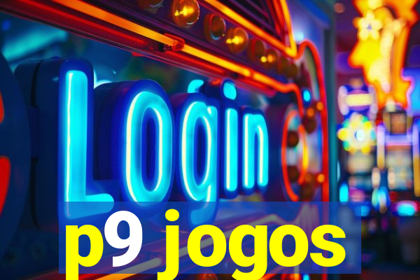 p9 jogos