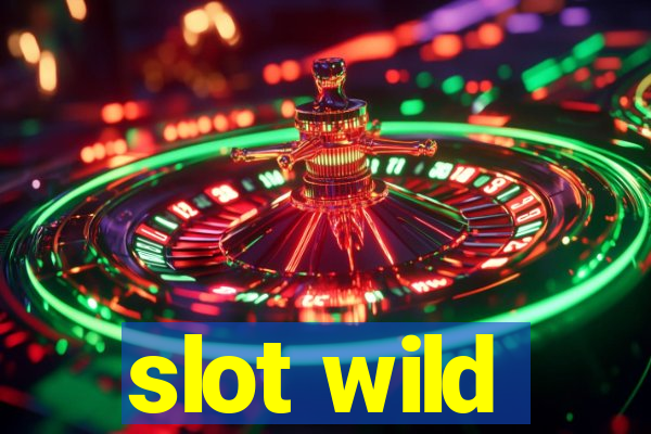 slot wild