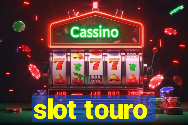 slot touro