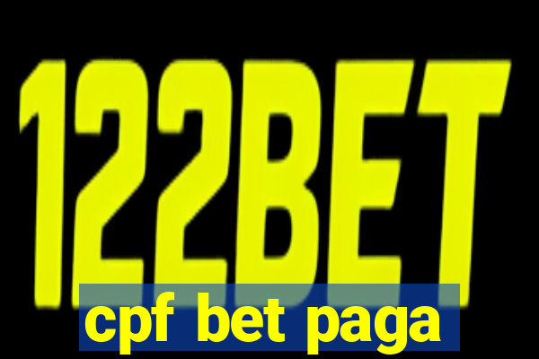 cpf bet paga