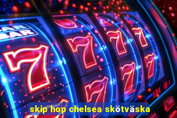 skip hop chelsea skötväska