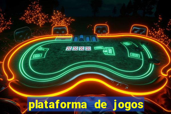 plataforma de jogos de ganhar dinheiro