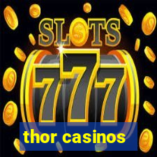 thor casinos