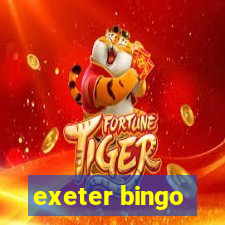 exeter bingo