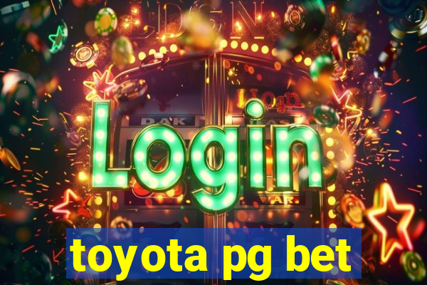 toyota pg bet