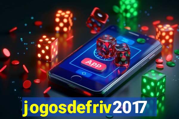 jogosdefriv2017