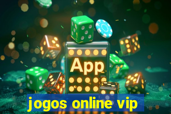 jogos online vip