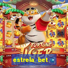 estrela bet - apostas online