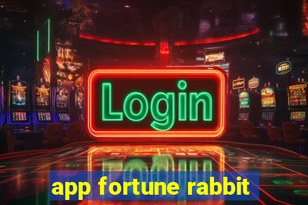 app fortune rabbit