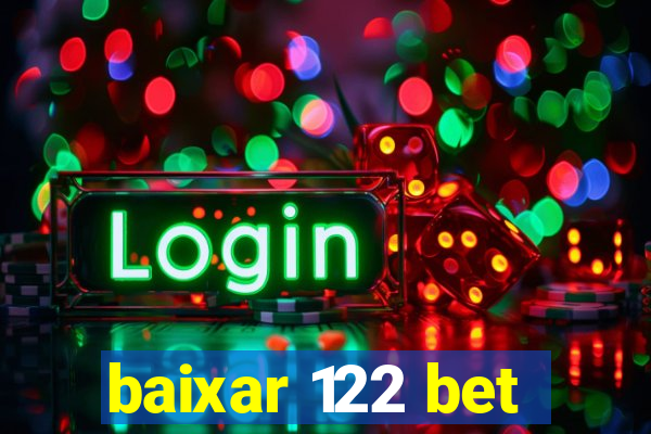 baixar 122 bet