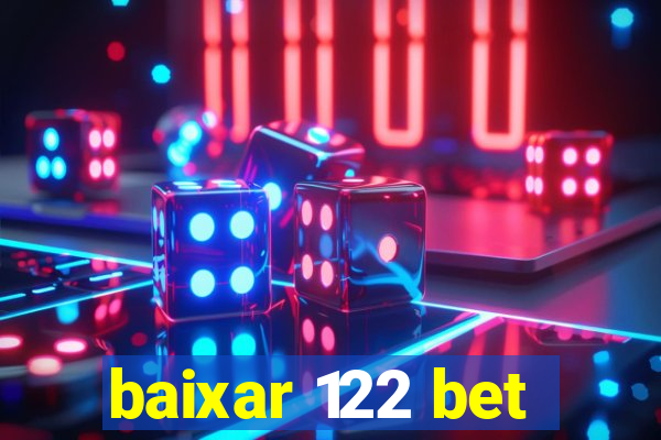 baixar 122 bet