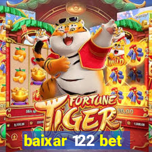 baixar 122 bet