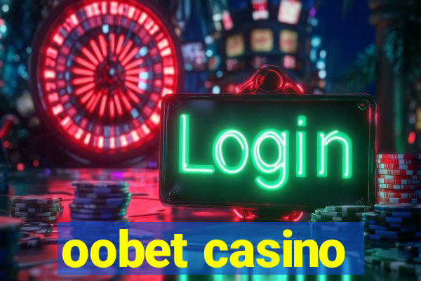 oobet casino