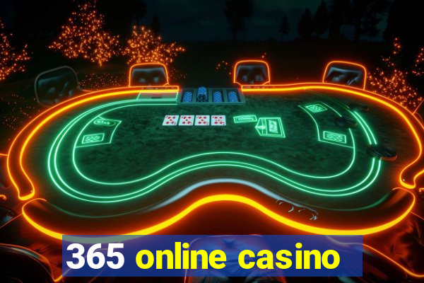 365 online casino