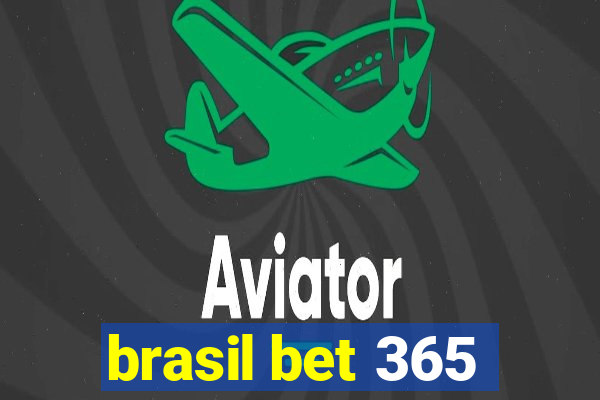 brasil bet 365