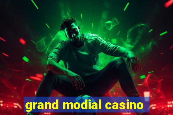 grand modial casino