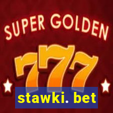 stawki. bet