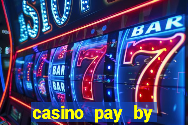 casino pay by mobile bill