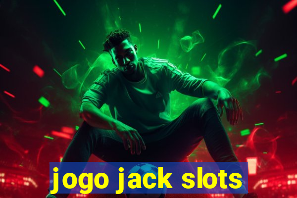 jogo jack slots