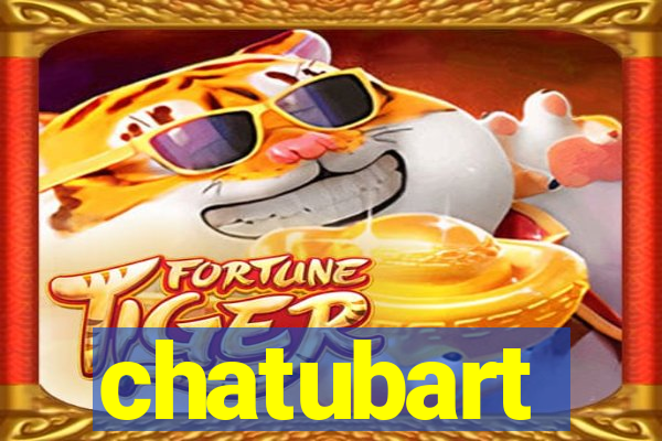 chatubart