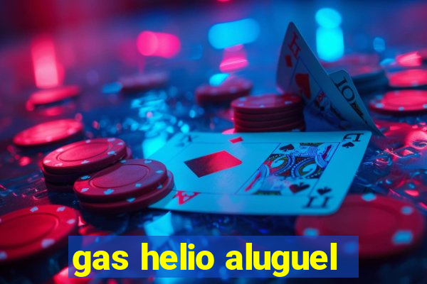 gas helio aluguel