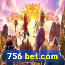 756 bet.com