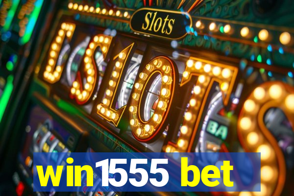 win1555 bet