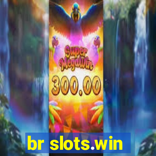 br slots.win