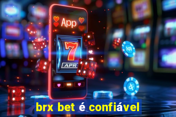 brx bet é confiável