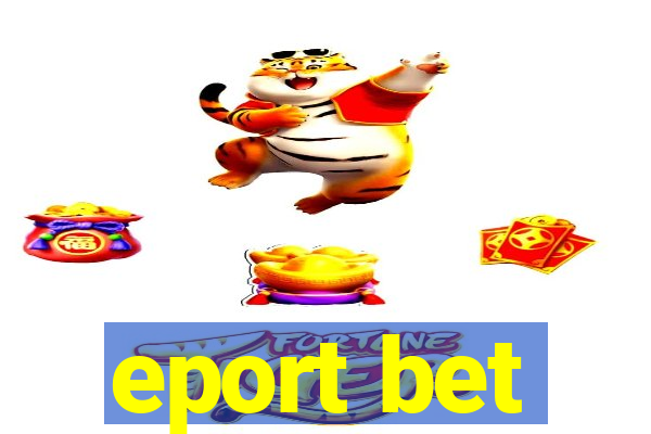 eport bet