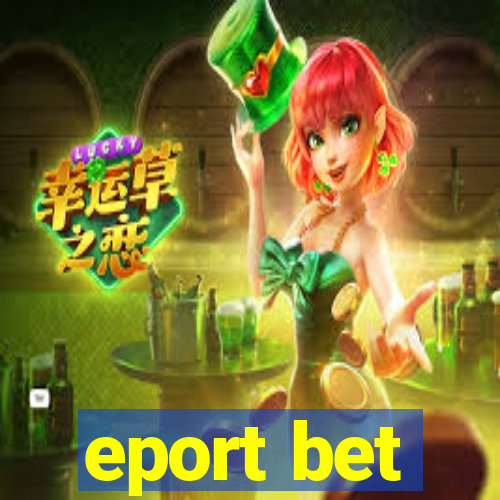 eport bet