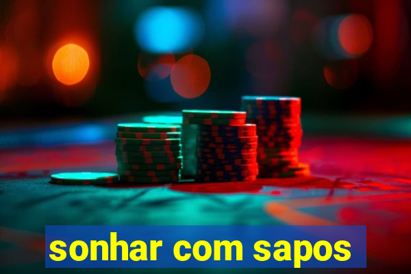 sonhar com sapos