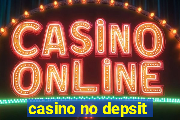 casino no depsit