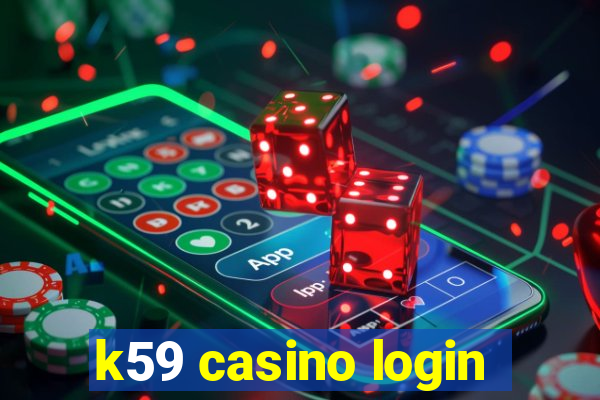 k59 casino login