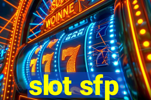 slot sfp