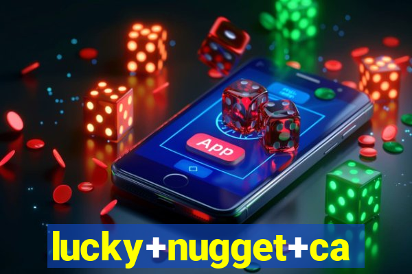 lucky+nugget+casino