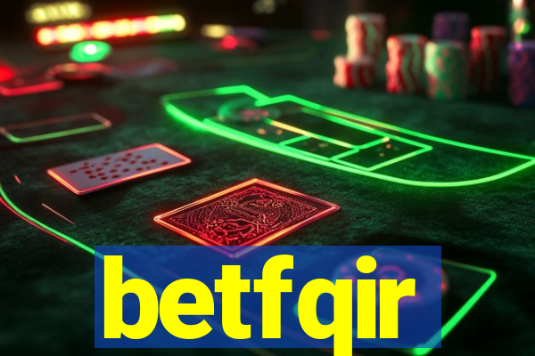 betfqir