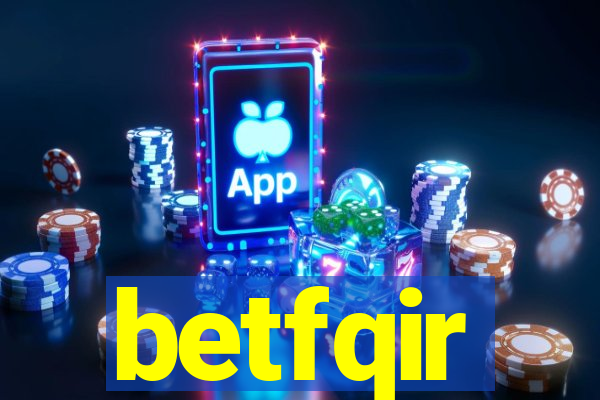 betfqir