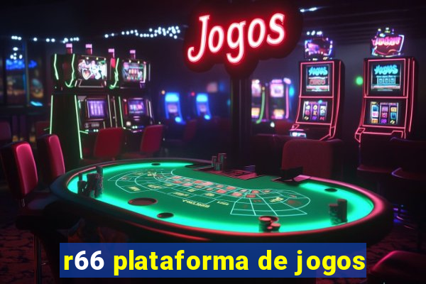 r66 plataforma de jogos