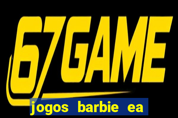 jogos barbie ea magia da moda