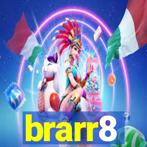 brarr8