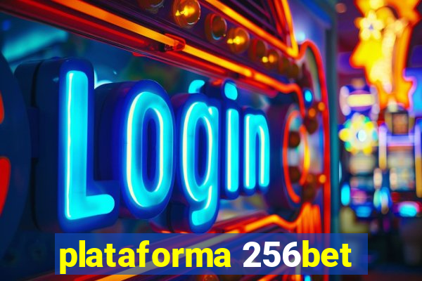 plataforma 256bet